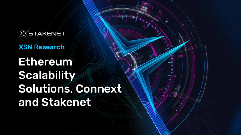 Ethereum Scalability Solutions, Connext and Stakenet | XSN Research