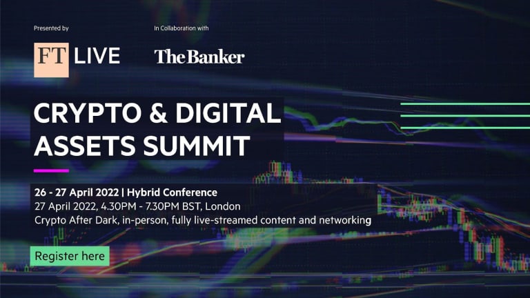 FT Crypto and Digital Asset Summit - April 26 + 27
